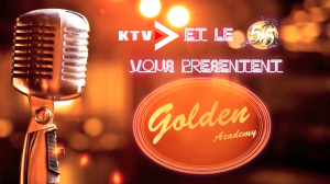 Demi-finale Golden Academy sur KTV (vidéo)