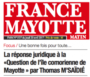 La réponse juridique de Thomas M’SAÏDIE, Maître de conférences en droit public sur la « question de l’île comorienne de Mayotte » dans France Mayotte ce matin