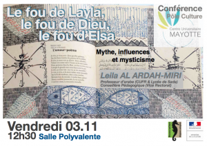 La prochaine conférence au CUFR : « Le fou de Layla, le fou de Dieu, le fou d’Elsa » de Leila AL ARDAH-MIRI
