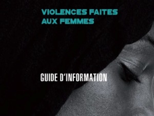 Violences faites aux femmes : un guide d’information édité en 2 langues