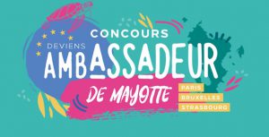 Un concours pour devenir ambassadeur de Mayotte en Europe