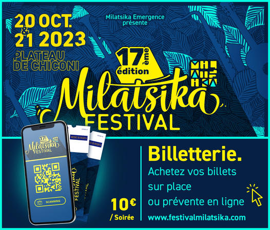 La billetterie de la 17ème édition du Festival Milatsika est ouverte