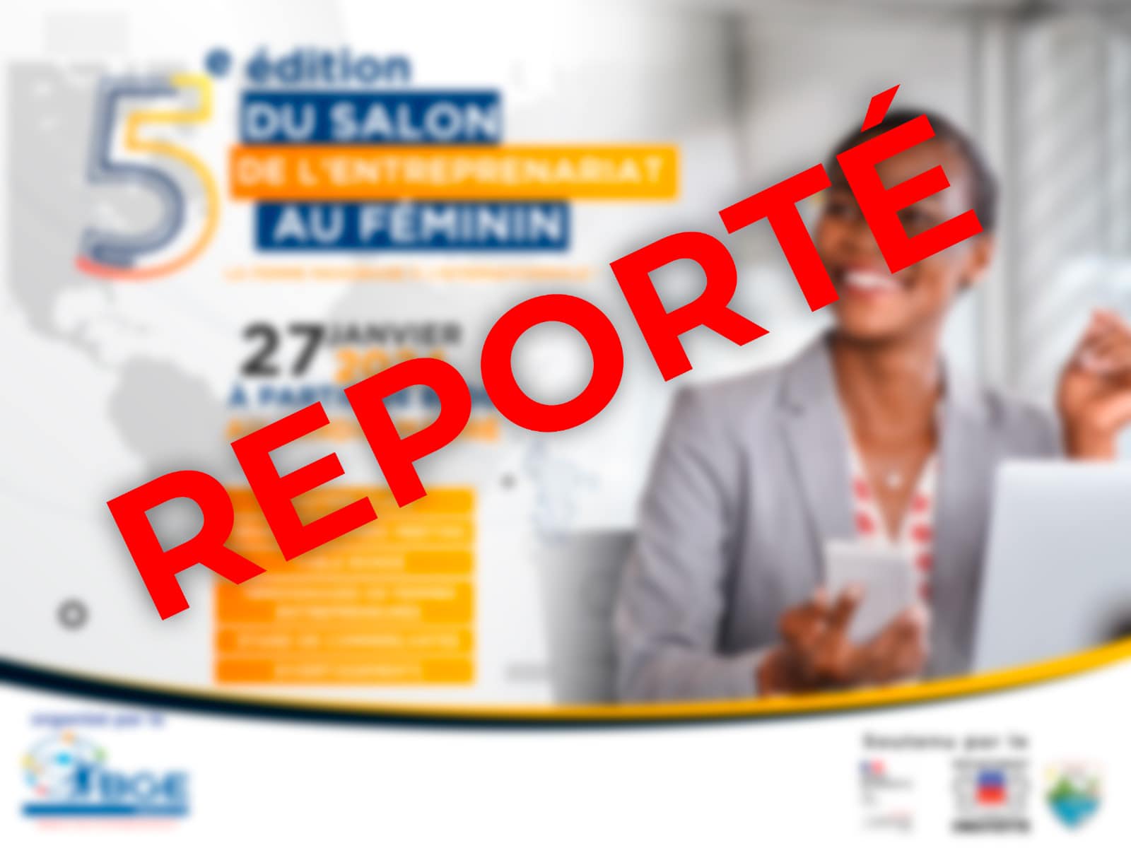 Le Salon de l’Entrepreneuriat au Féminin reporté