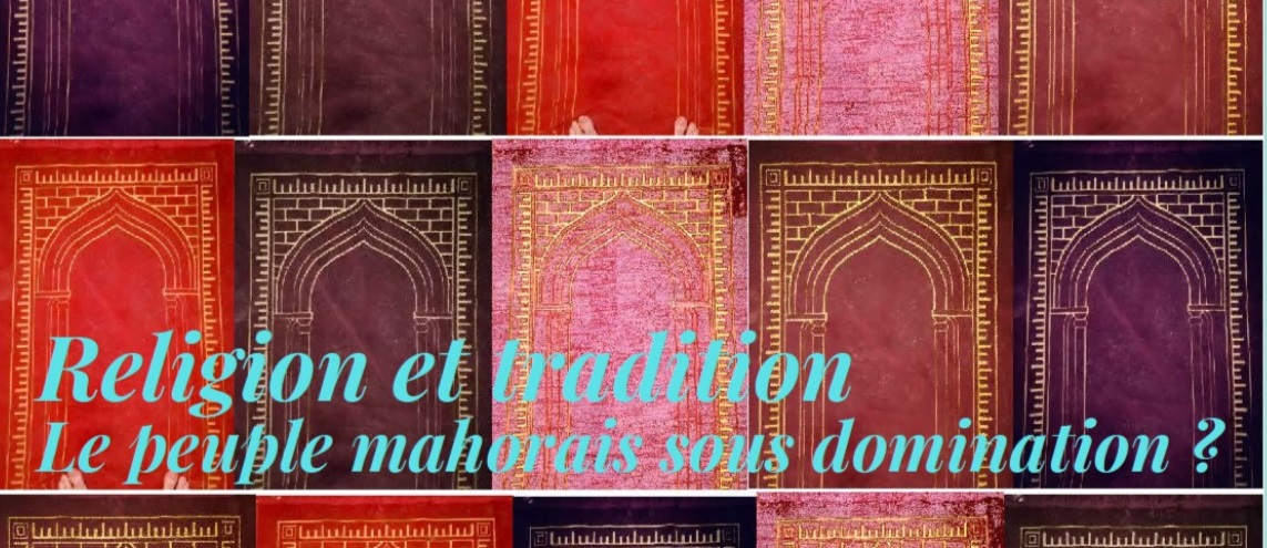 Une conférence au CUFR sur la domination des traditions et de la religion sur les Mahorais