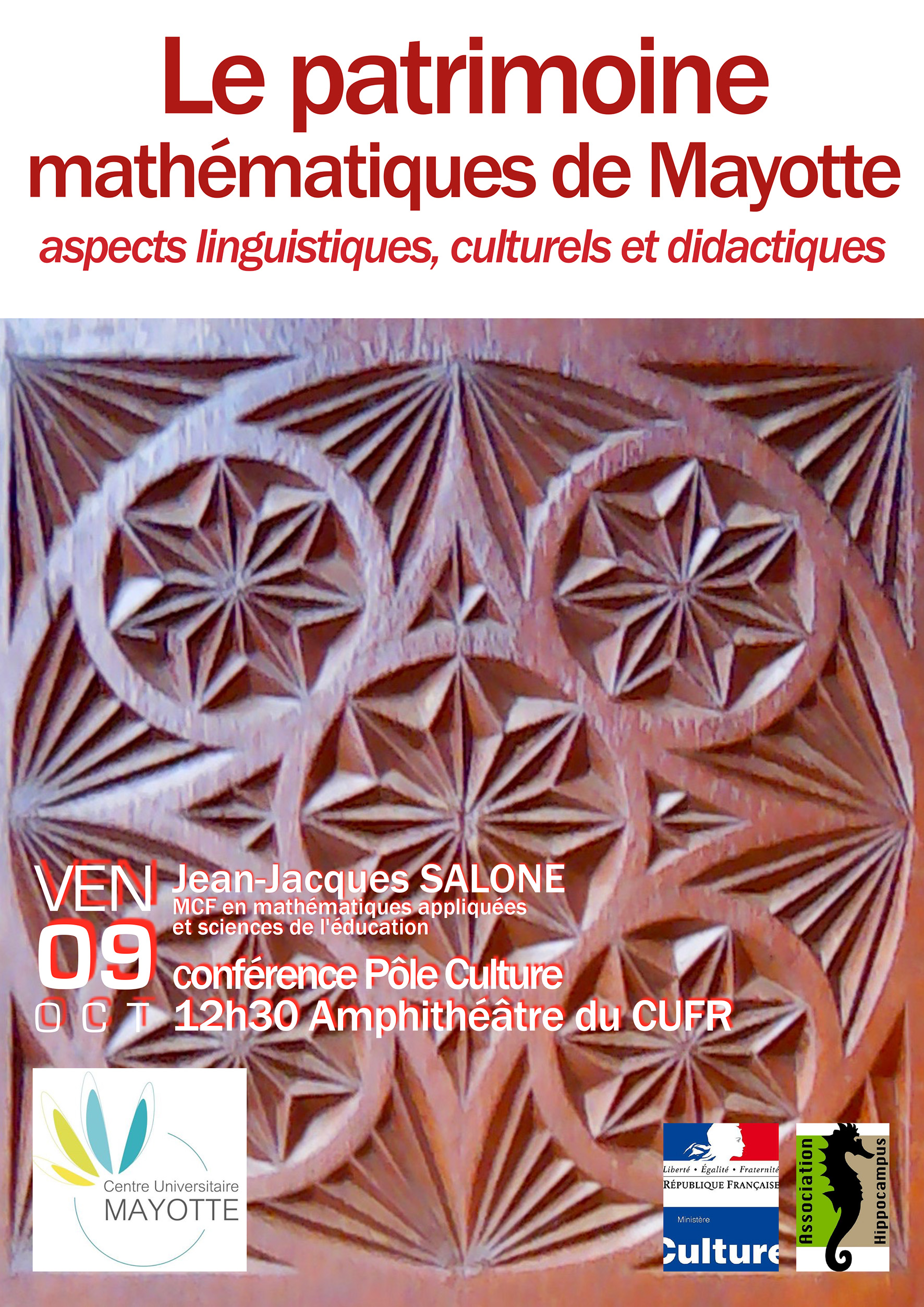 Conférence publique au CUFR : “Le patrimoine mathématiques de Mayotte : aspects linguistiques, culturels et didactiques”