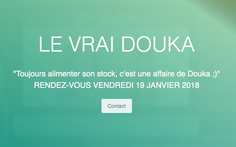 Le Vrai Douka arrive