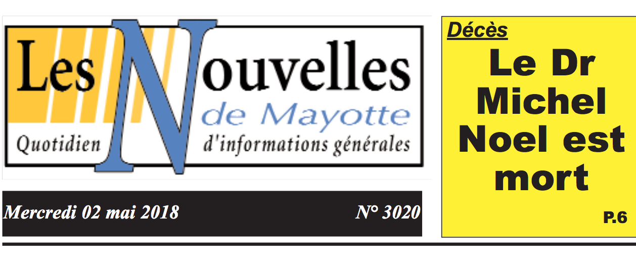 Communiqué du journal « Les Nouvelles de Mayotte » après avoir annoncé par erreur le décès du docteur Noël