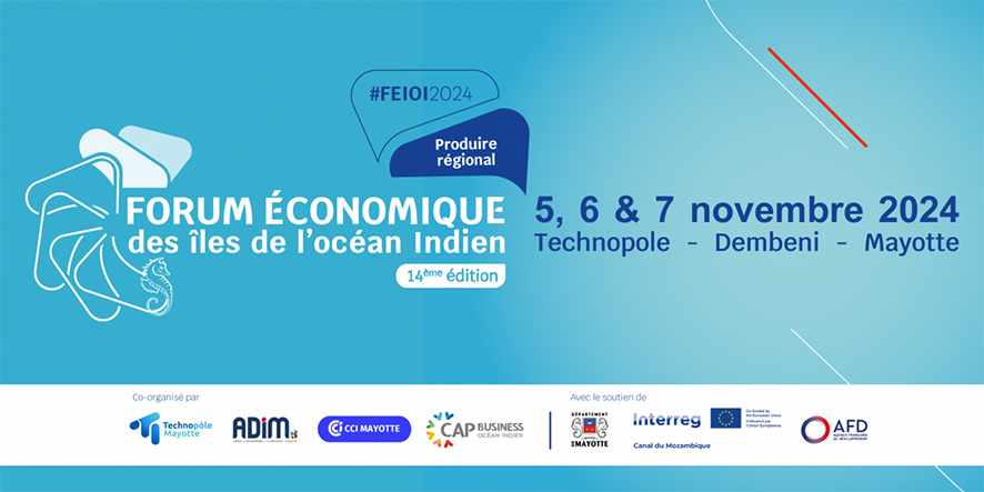 Le Forum économique des îles de l’océan indien, de retour à Mayotte sous le thème de “Produire régional”