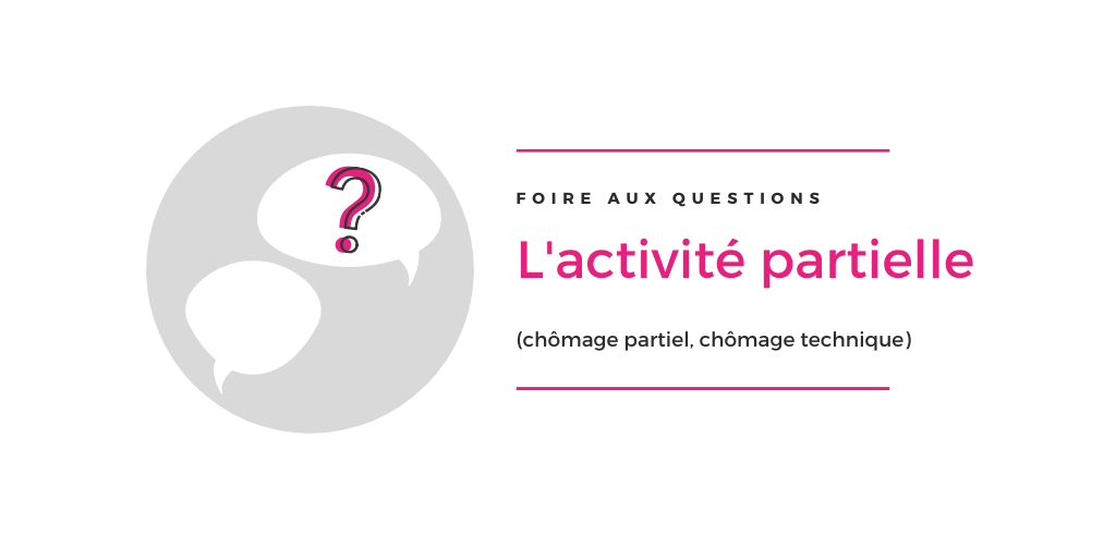 Dispositif exceptionnel d’activité partielle  COVID-19