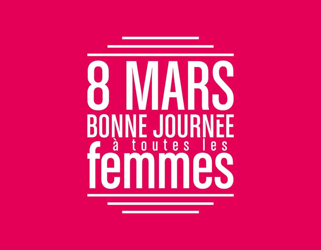 Journée des droits de la femme le 8 mars