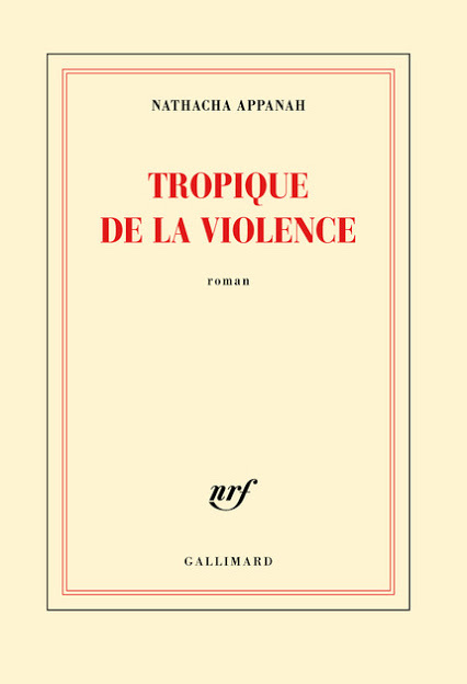 “Tropique de la violence” en course pour le Grand Prix du Roman Métis