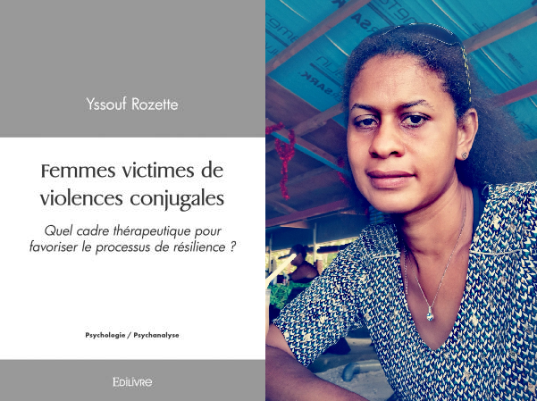Rozette Yssouf s’attaque aux violences conjugales