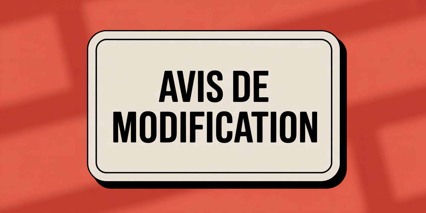 Avis de modification – Société de Maintenance et de Travaux