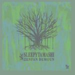 SleepyTamashi affirme sa signature musicale