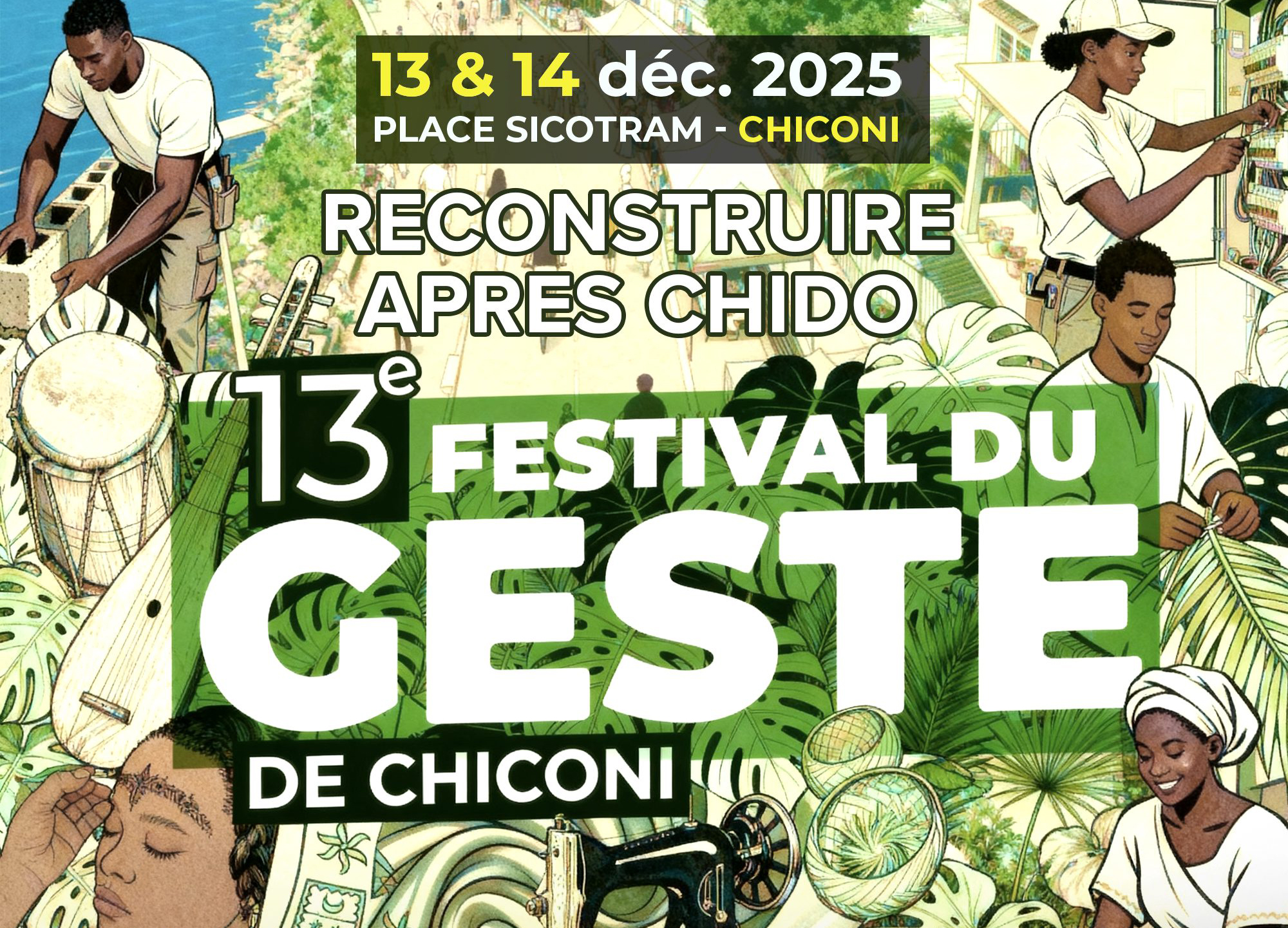 Chiconi : Festival du geste et des savoir-faire manuels, édition 2025